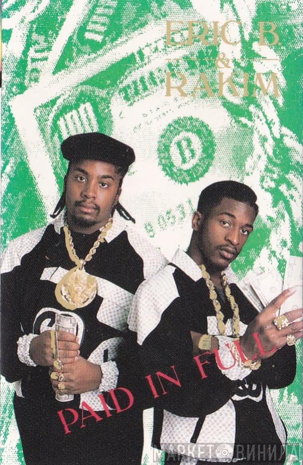  Eric B. & Rakim  - Paid In Full