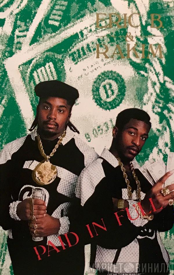  Eric B. & Rakim  - Paid In Full