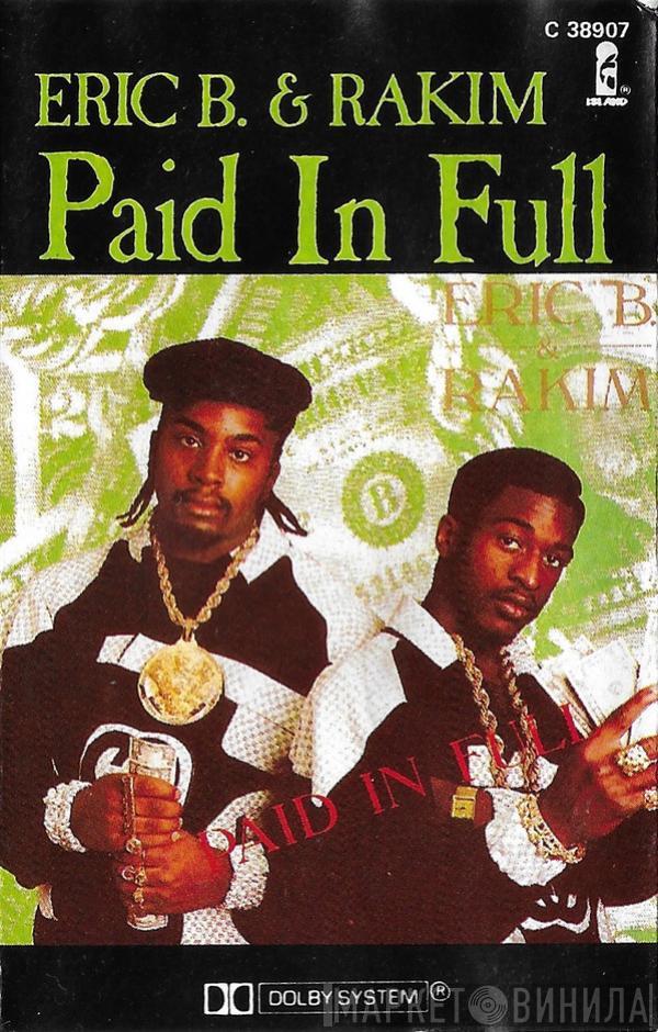  Eric B. & Rakim  - Paid In Full