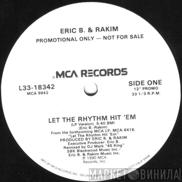  Eric B. & Rakim  - Let The Rhythm Hit 'Em