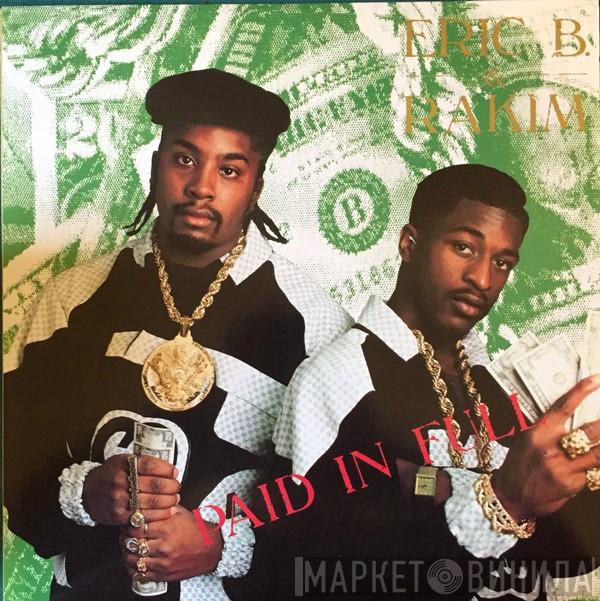  Eric B. & Rakim  - Paid In Full