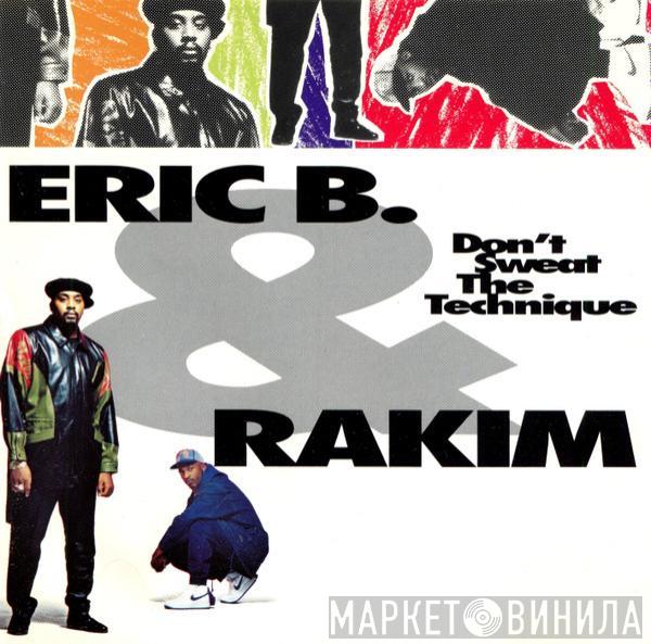 Eric B. & Rakim - Don't Sweat The Technique