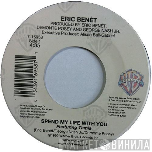 Eric Benét - Spend My Life With You / Georgy Porgy