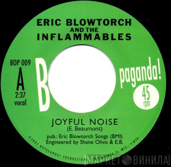 Eric Blowtorch And The Inflammables, Dan Flynn And The Inflammables - Joyful Noise / White Hen Pantry