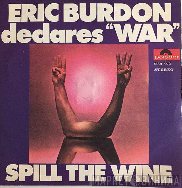  Eric Burdon & War  - Spill The Wine