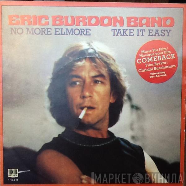 Eric Burdon Band - No More Elmore / Take It Easy