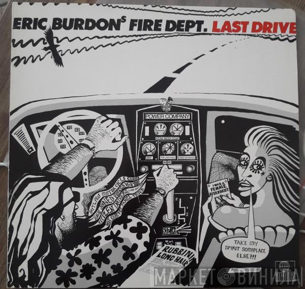  Eric Burdon's Fire Dept.  - Last Drive