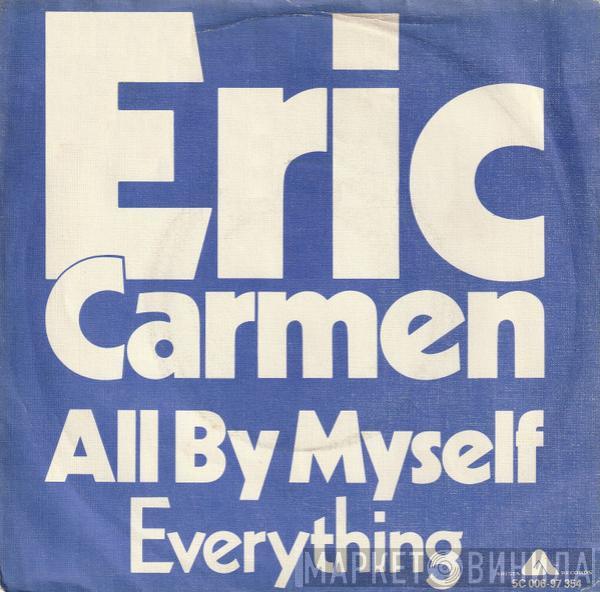  Eric Carmen  - All By Myself