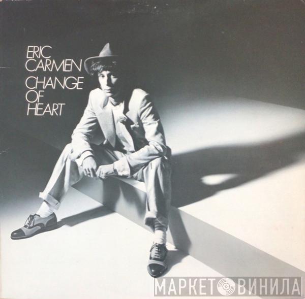 Eric Carmen - Change Of Heart