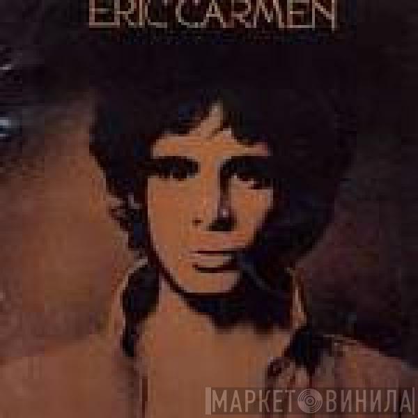  Eric Carmen  - Eric Carmen