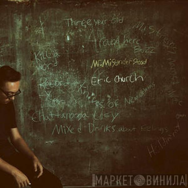 Eric Church - Mr. Misunderstood