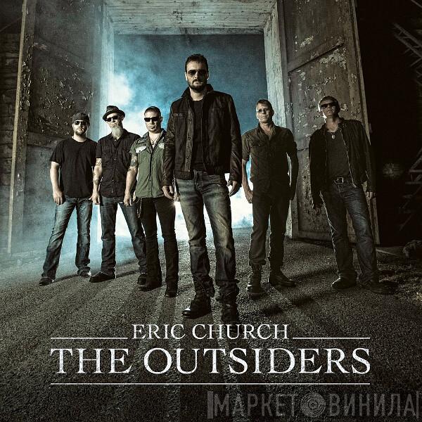 Eric Church - The Outsiders