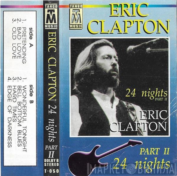  Eric Clapton  - 24 Nights Part Two