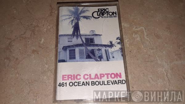  Eric Clapton  - 461 Ocean Boulevard