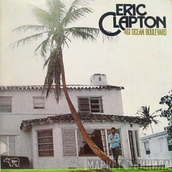Eric Clapton - 461 Ocean Boulevard