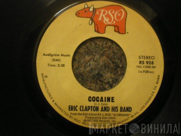  Eric Clapton And His Band  - Cocaine / Tulsa Time