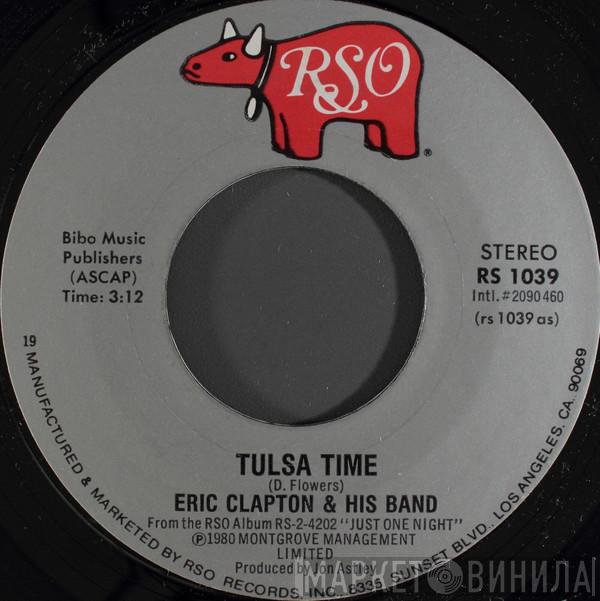  Eric Clapton And His Band  - Tulsa Time / Cocaine