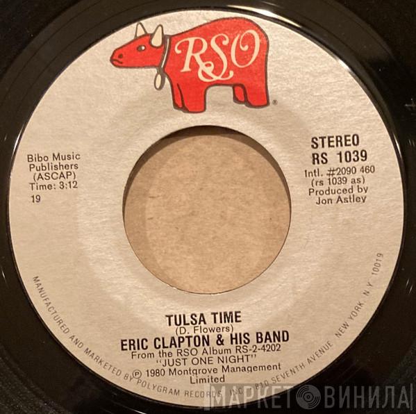  Eric Clapton And His Band  - Tulsa Time / Cocaine