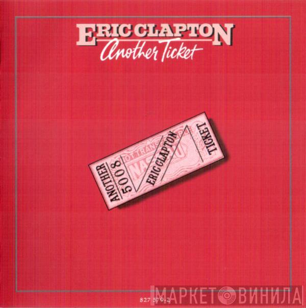  Eric Clapton  - Another Ticket