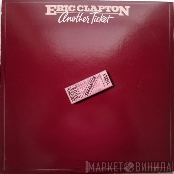  Eric Clapton  - Another Ticket