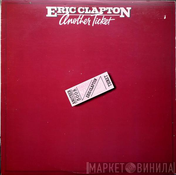  Eric Clapton  - Another Ticket