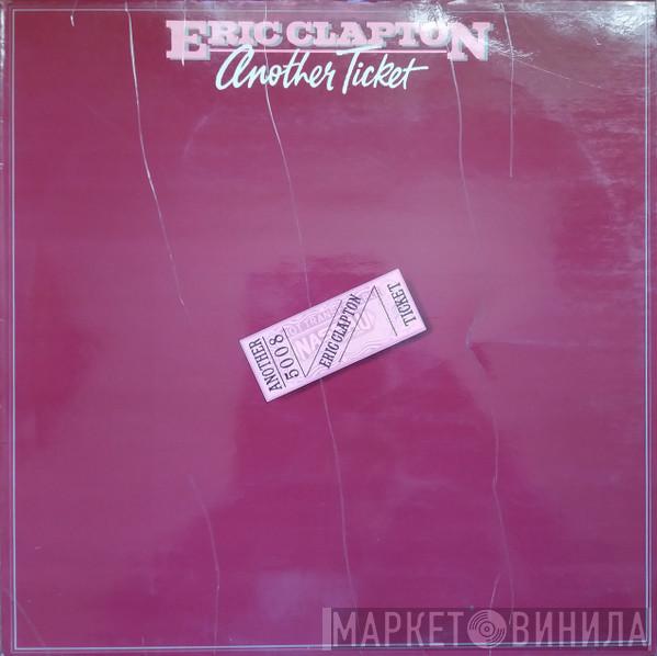  Eric Clapton  - Another Ticket