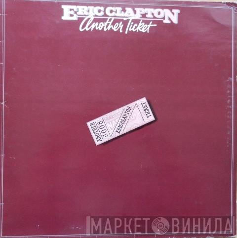  Eric Clapton  - Another Ticket