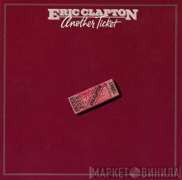  Eric Clapton  - Another Ticket