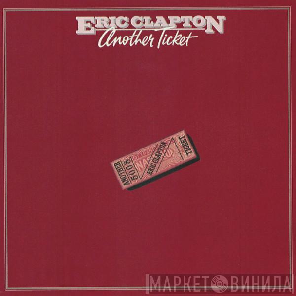  Eric Clapton  - Another Ticket