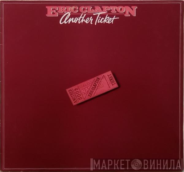  Eric Clapton  - Another Ticket