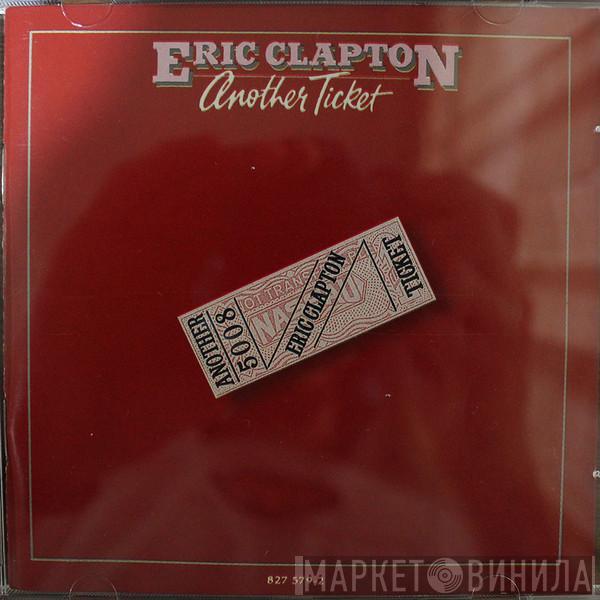  Eric Clapton  - Another Ticket