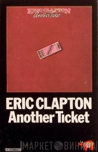 Eric Clapton - Another Ticket