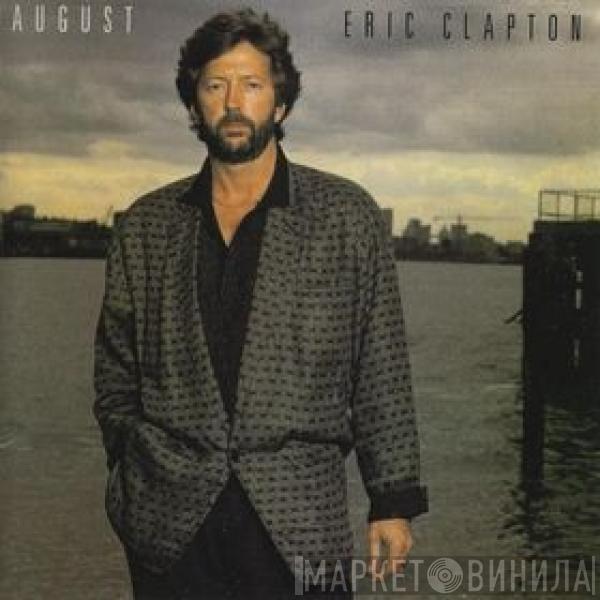  Eric Clapton  - August
