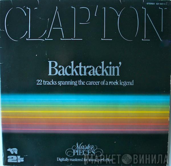  Eric Clapton  - Backtrackin' (22 Tracks Spanning The Career Of A Rock Legend)