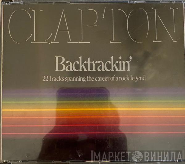  Eric Clapton  - Backtrackin' (22 Tracks Spanning The Career Of A Rock Legend)