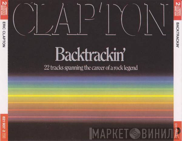  Eric Clapton  - Backtrackin' (22 Tracks Spanning The Career Of A Rock Legend)