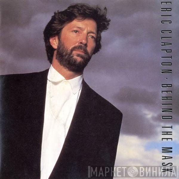 Eric Clapton - Behind The Mask