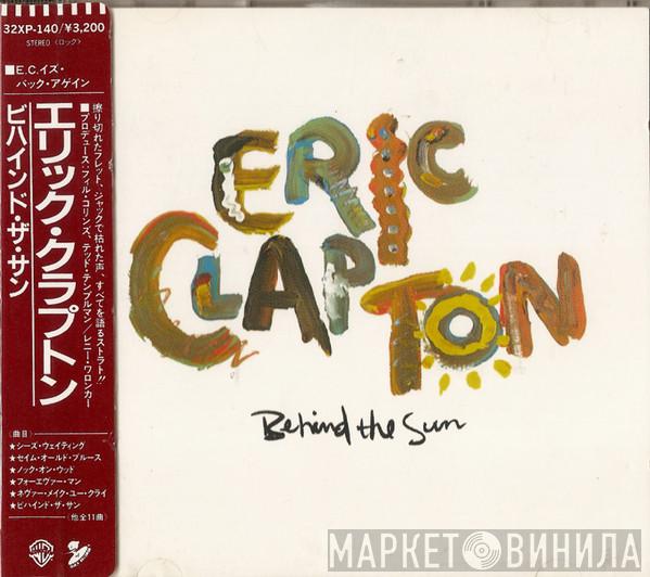  Eric Clapton  - Behind The Sun