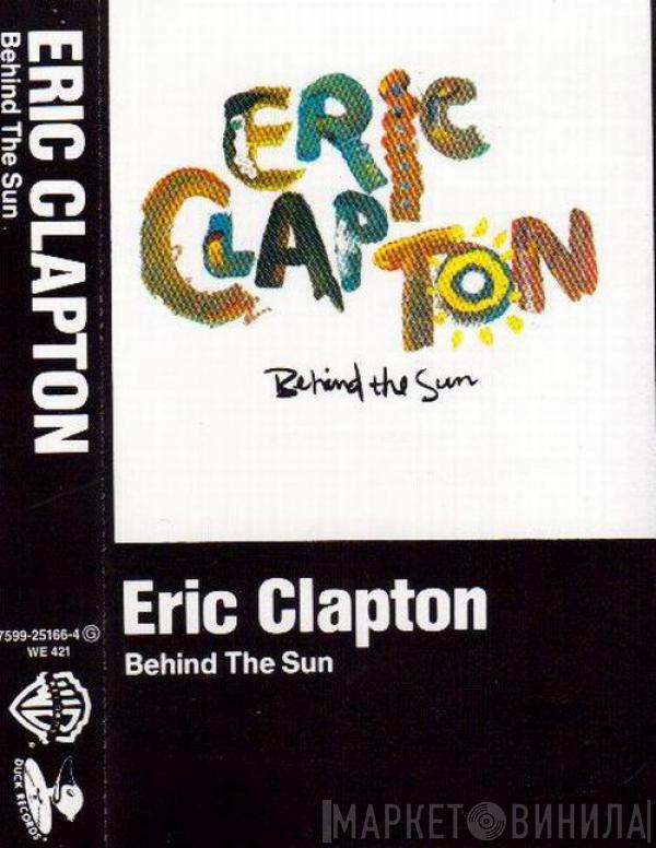  Eric Clapton  - Behind The Sun