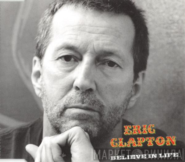  Eric Clapton  - Believe In Life