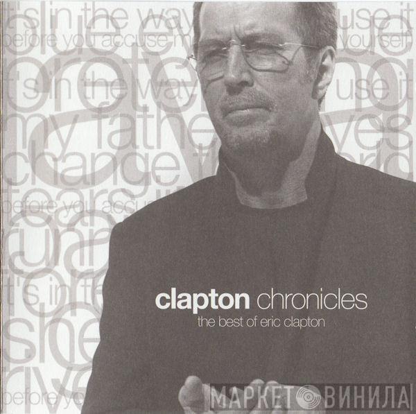 Eric Clapton - Clapton Chronicles (The Best Of Eric Clapton)