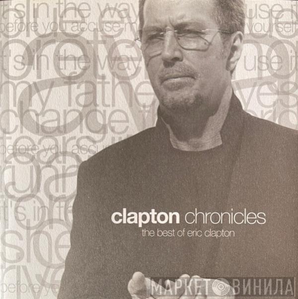 Eric Clapton - Clapton Chronicles (The Best Of Eric Clapton)