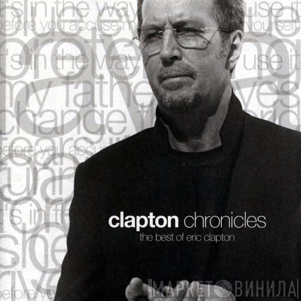 Eric Clapton - Clapton Chronicles (The Best Of Eric Clapton)