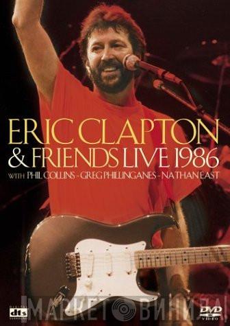 Eric Clapton - Eric Clapton & Friends - Live 1986