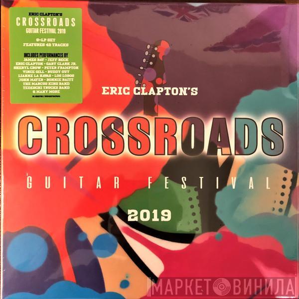 Eric Clapton - Eric Clapton's Crossroads Guitar Festival 2019