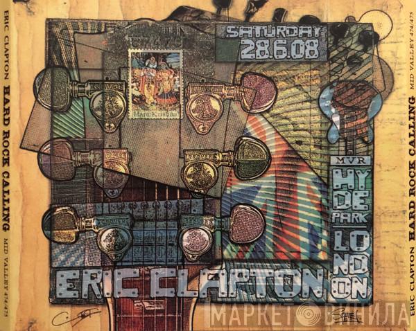  Eric Clapton  - Hard Rock Calling