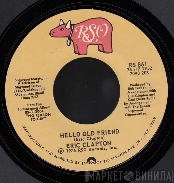 Eric Clapton - Hello Old Friend / All Our Pastimes