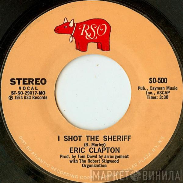  Eric Clapton  - I Shot The Sheriff