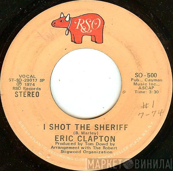  Eric Clapton  - I Shot The Sheriff