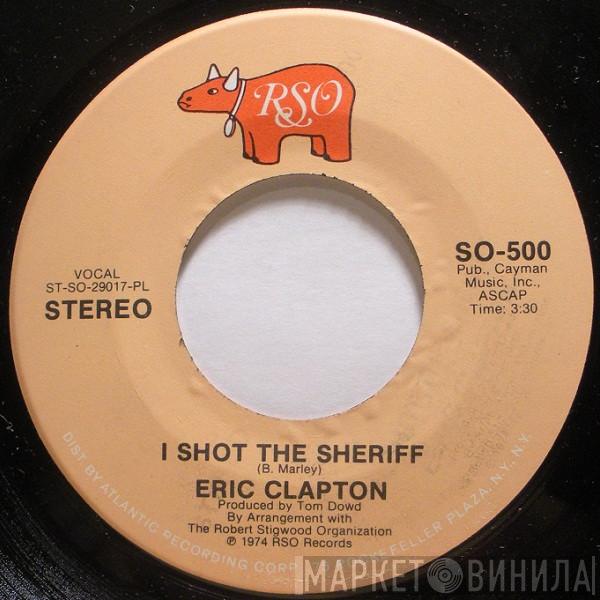 Eric Clapton - I Shot The Sheriff